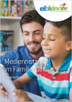 Broschüre Mediennutzung deutsch Broschüre Mediennutzung deutsch