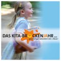 Das Kita-Brückenjahr