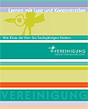 Lernen mit Lust und Konzentration