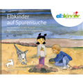 Die Elbkinder auf Spurensuche